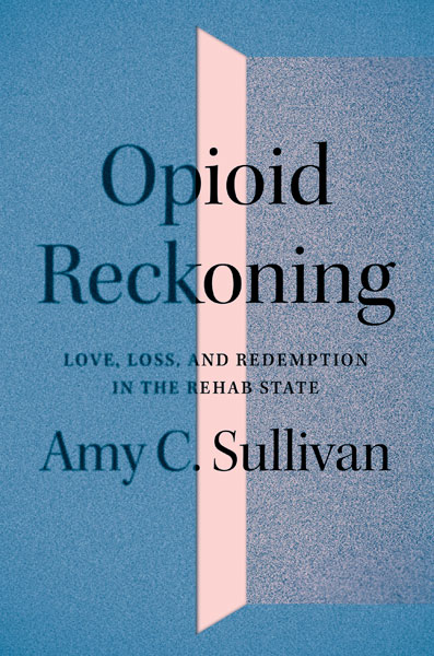 Book Cover: Opioid Reckoning